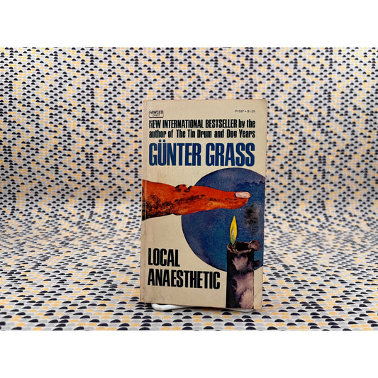 Local Anaesthetic - Gunter Grass - Fawcett Crest - Paperback