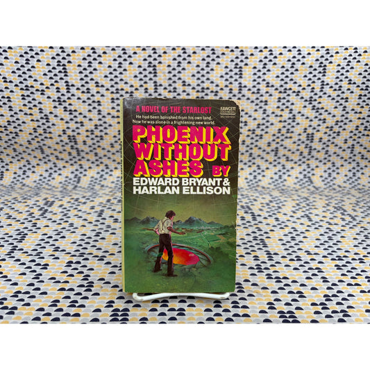 Phoenix Without Ashes - Edward Bryant &. Harlan Ellison - Fawcett Books- Paperback