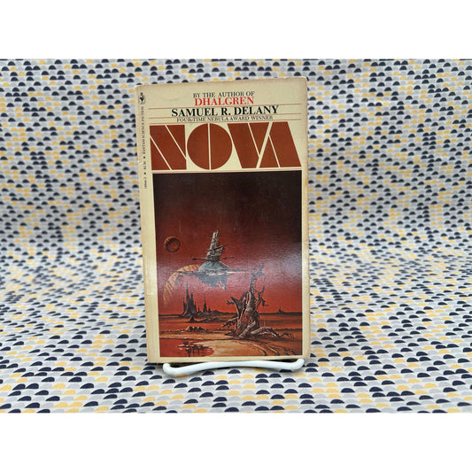 Nova - Samuel R. Delany - Vintage Paperback Book - Bantam Science Fiction Edition