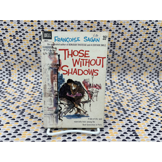 Those Without Shadows - Francoise Sagan - Dell - Paperback