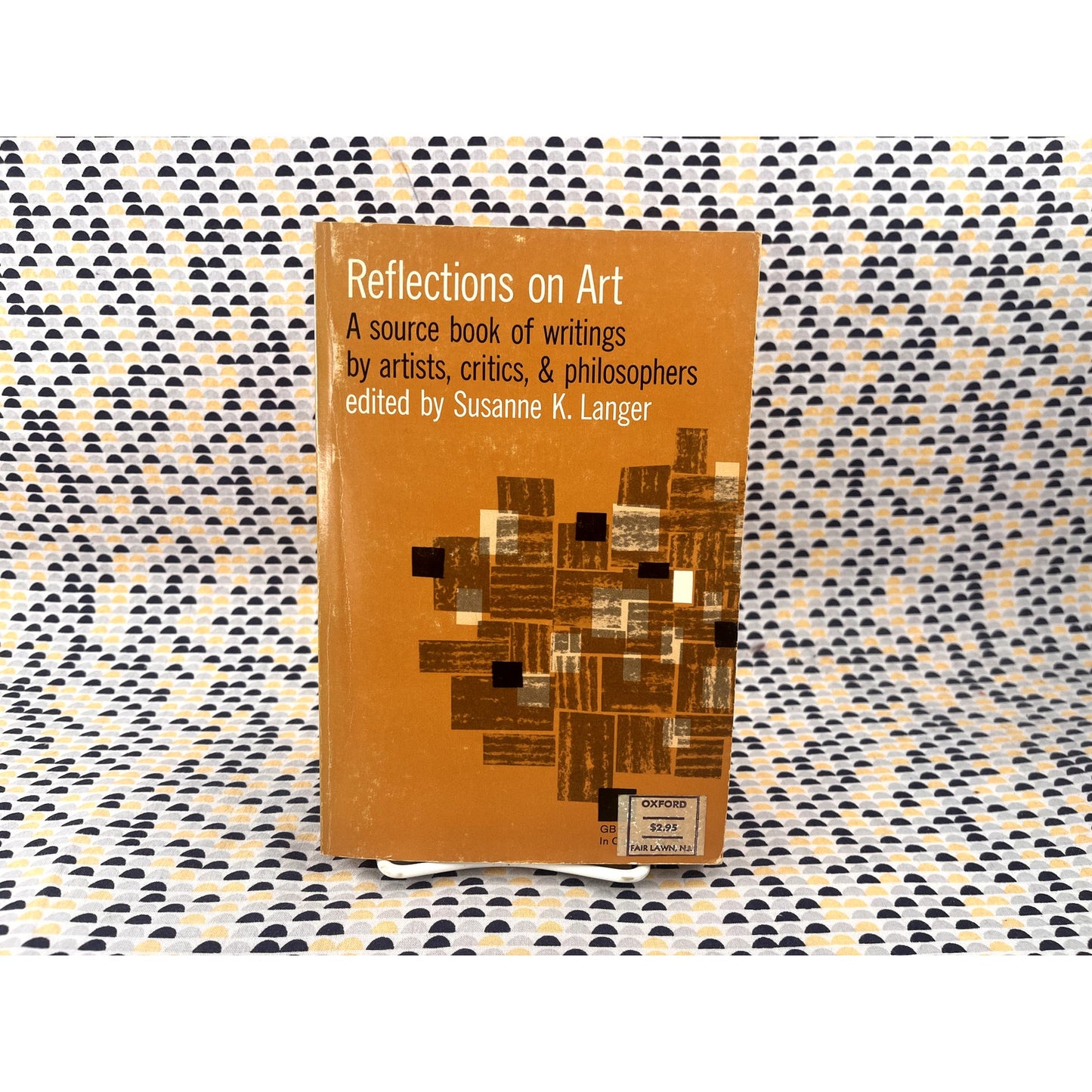 Reflections on Art - Ed. Susanne K. Langer - Oxford Books - Paperback