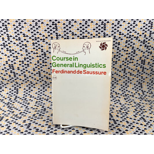 Course in General Linguistics - Ferdinand de Saussure - McGraw-Hill Paperbacks - Paperback