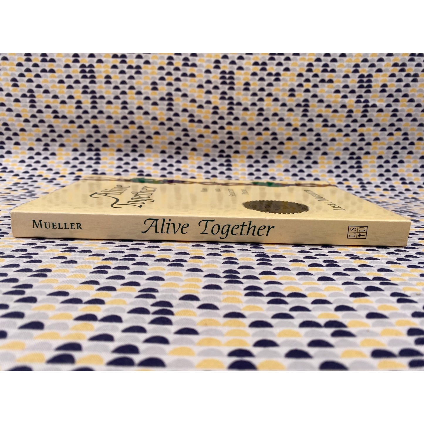 Signed - Alive Together - Lisel Mueller - LSU - Paperback