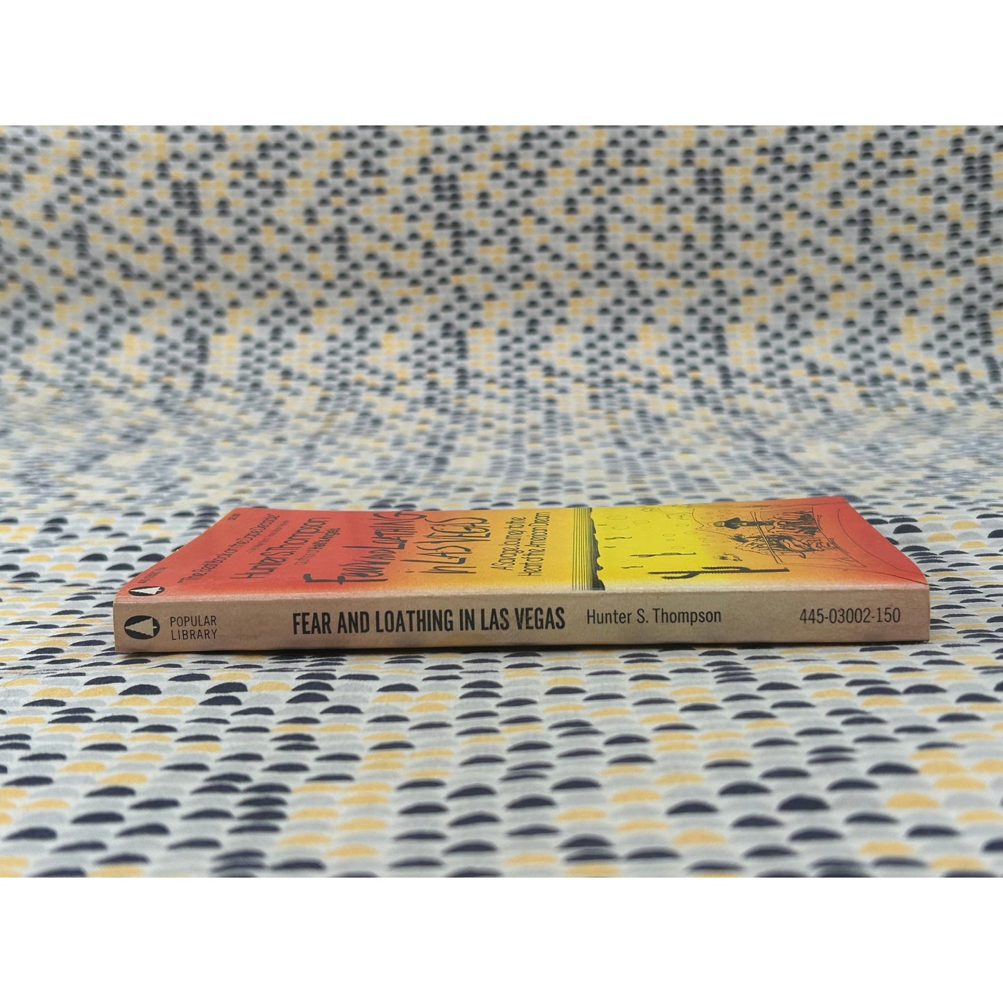 Fear and Loathing in Las Vegas - Hunter S. Thompson - Vintage Paperback Book - Popular Library Edition