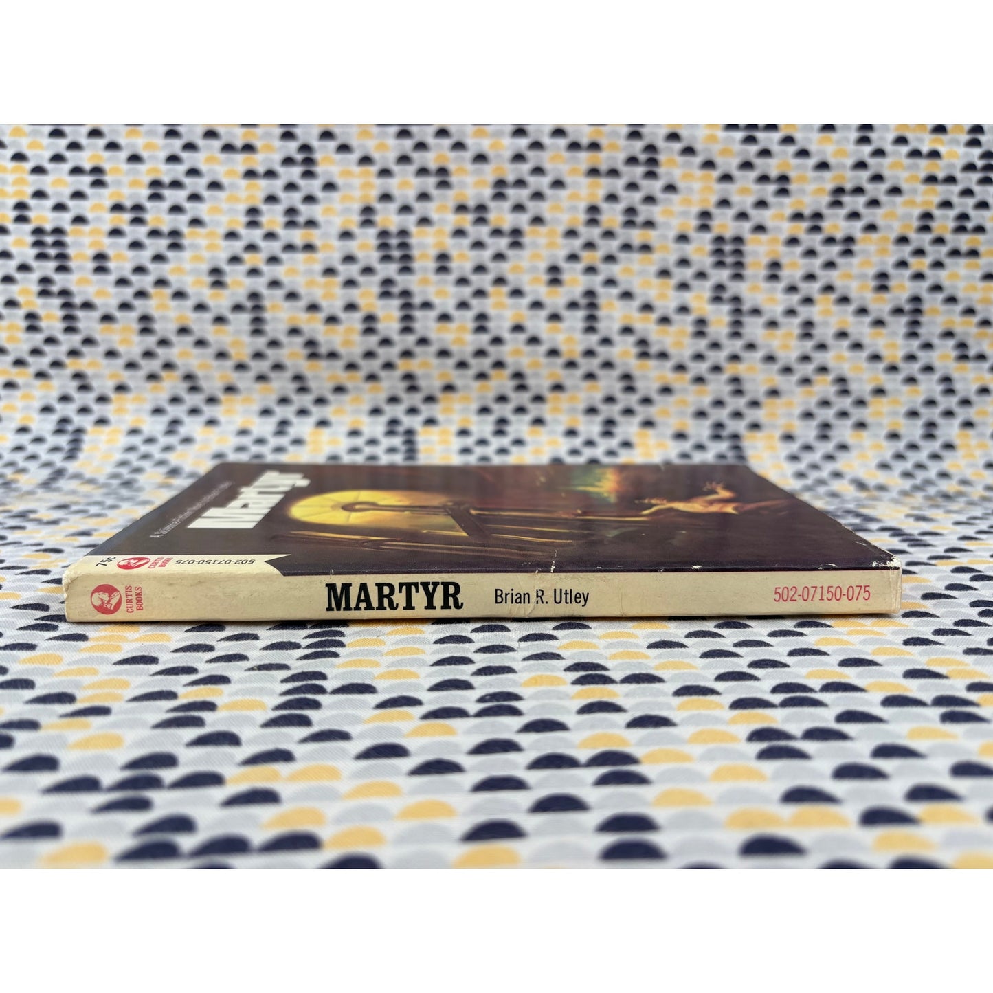 Martyr - Brian R. Utley - Curtis Books - Paperback