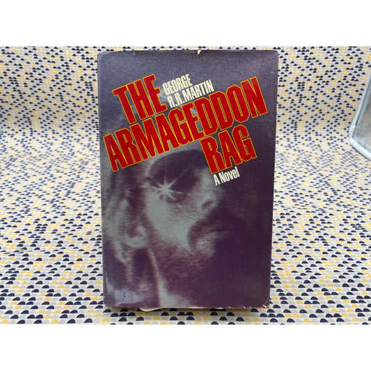 The Armageddon Rag - George R.R. Martin Poseidon Press 1st Edition, 1st Printing