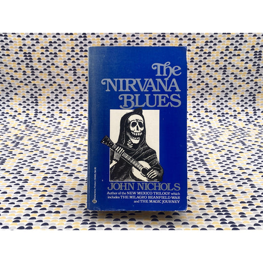 The Nirvana Blues - John Nichols - Ballantine - Paperback