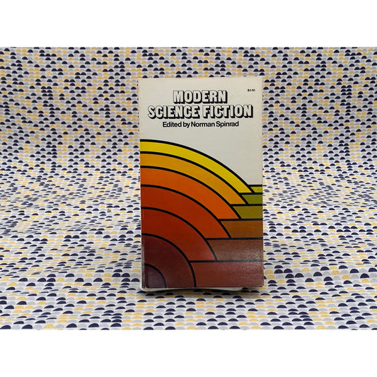 Modern Science Fiction - Norman Spinrad, editor - Anchor Press/Doubleday Edition