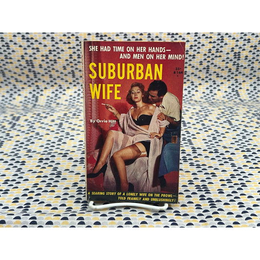 Suburban Wife - Orrie Hitt - Beacon B164 - Sleaze - Vintage Paperbacks