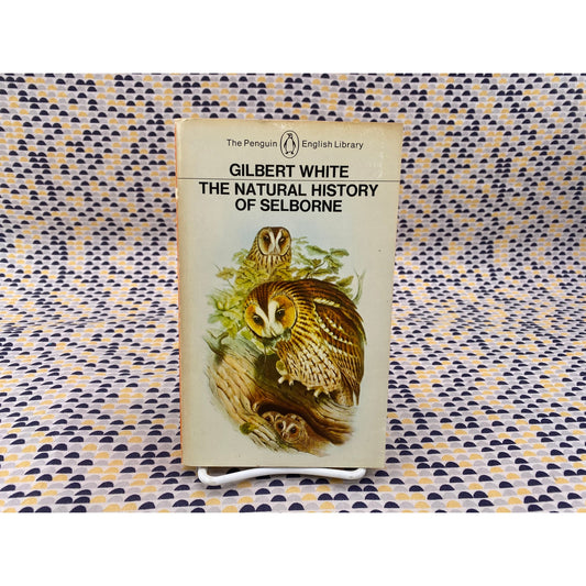 The Natural History Of Selborne - Gilbert White - Penguin - Paperback