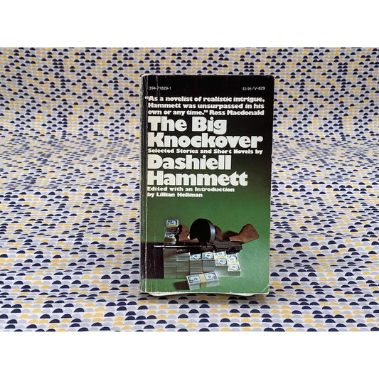 The Big Knockover - Selected Stories and Short Novels - Dashiell Hammett - Vintage Paperback Book