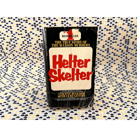 Helter Skelter - The True Story of the Manson Murders - Vincent Bugliosi - Vintage Paperback Book
