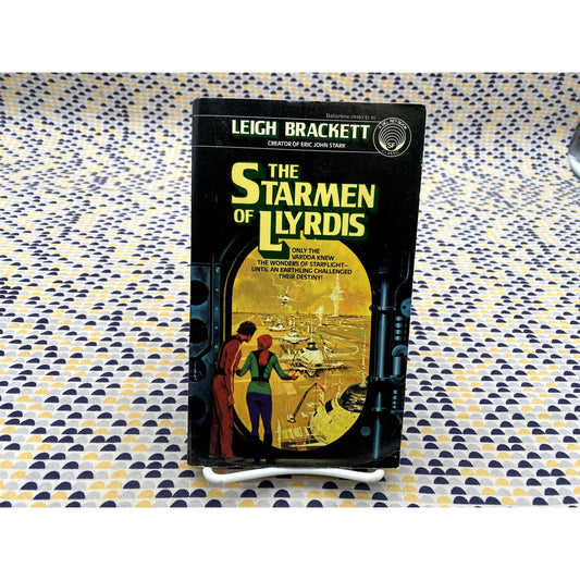 The Starmen Of Llyrdis - Leigh Brackett - Del Rey - Paperback