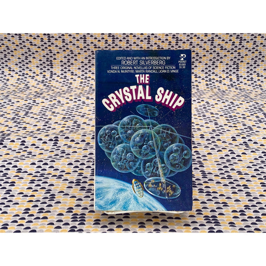 The Crystal Ship: Three Original Novellas Of Science Fiction - Robert Silverberg , editor - Vintage Paperback Book - Pocket Books Edition