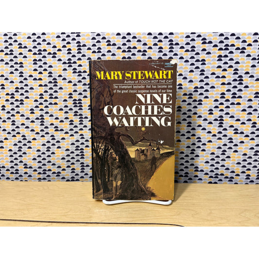 Nine Coaches Waiting - Mary Stewart - Fawcett Crest Books - Paperback