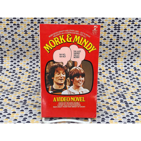 Mork & Mindy - A Video Novel - Fotonovel - Vintage Paperback Book