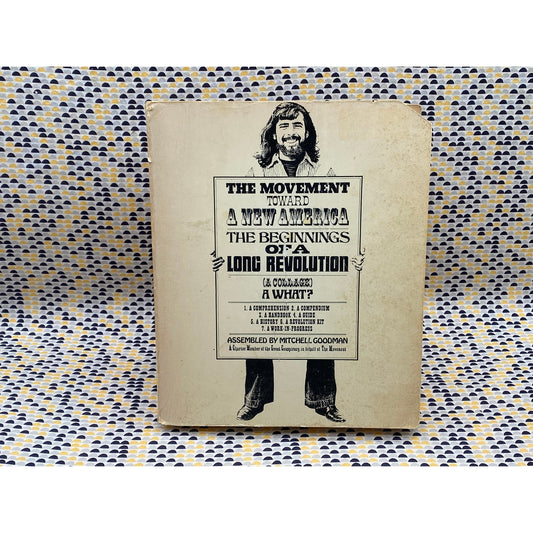 The Movement Toward a New America - Mitchel Goodman -Pilgrim Press - 1st Edition