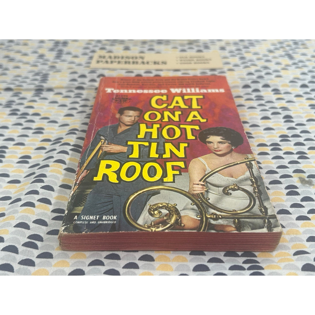 Cat On A Hot Tin Roof - Tennessee Williams - Signet Books - Movie Novelization Movie Tie-In Edition