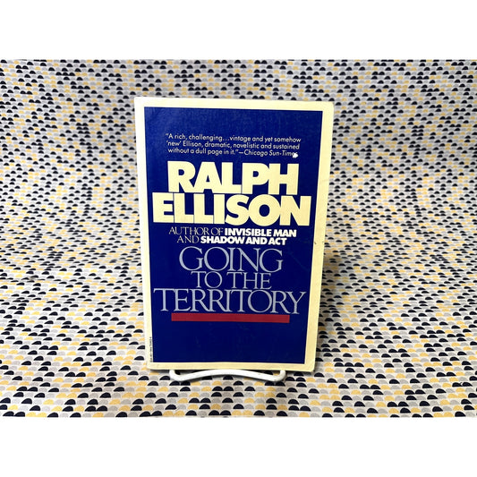 Going To The Territory - Ralph Ellison - Vintage - Paperback