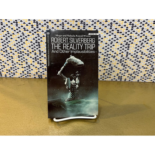 The Reality Trip - Robert Silverberg - Ballantine Books - Paperback
