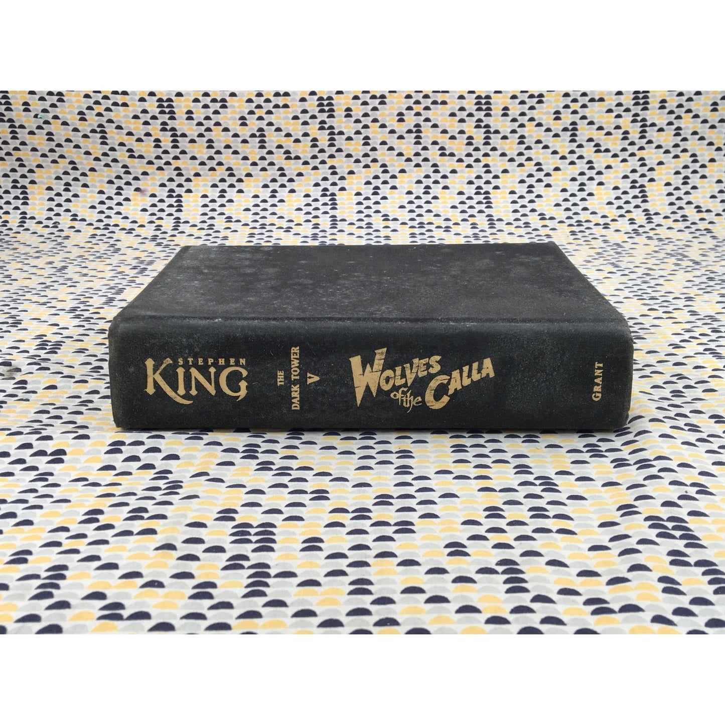 Wolves of the Calla - Stephen King - Grant - Hardcover - 1st Trade Edition