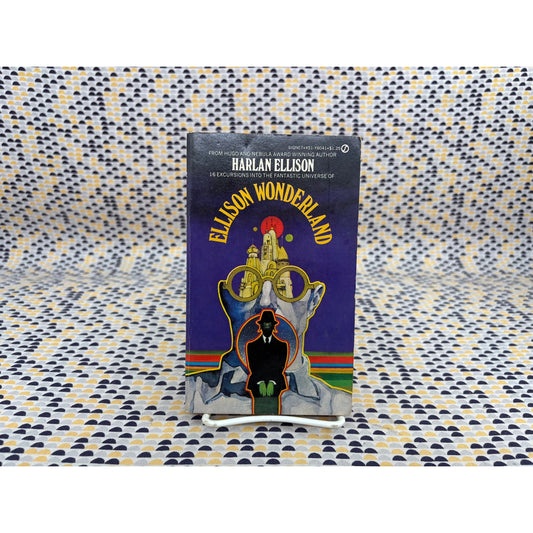 Ellison Wonderland - Harlan Ellison - Bob Pepper Cover Art - Signet Edition