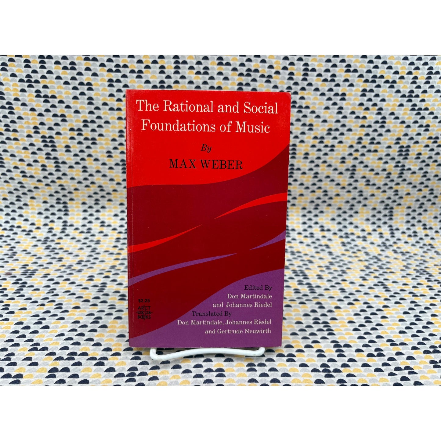 The Rational And Social Foundations Of Music - Max Weber - Southern Illinois - Paperback