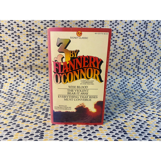 Three by Flannery O'Connor - 3 - Vintage Paperback Book - Signet Edition