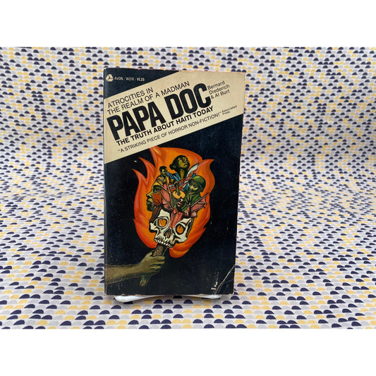 Papa Doc - Truth About Haiti Today - Bernard Diederich - Al Burt - Avon - Paperback