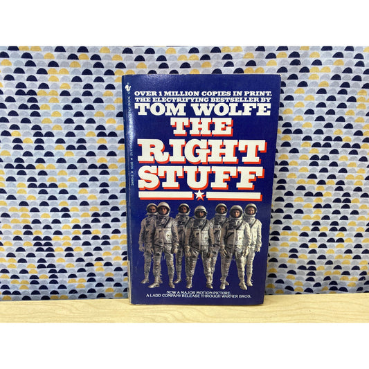 The Right Stuff - Tom Wolfe - Vintage Paperback Book - Bantam Books