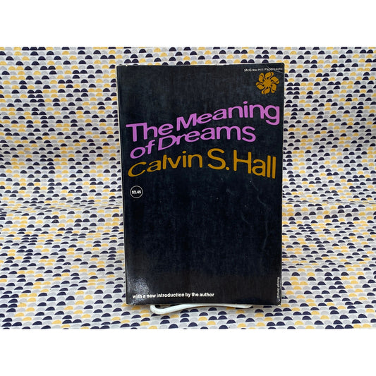 The Meaning Of Dreams - Calvin S. Hall - Vintage Paperback - McGraw-Hill Edition