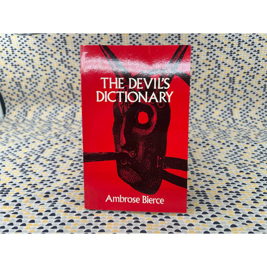 The Devil's Dictionary - Ambrose Bierce - Vintage Paperback Book - Dover Publications, Inc. Edition