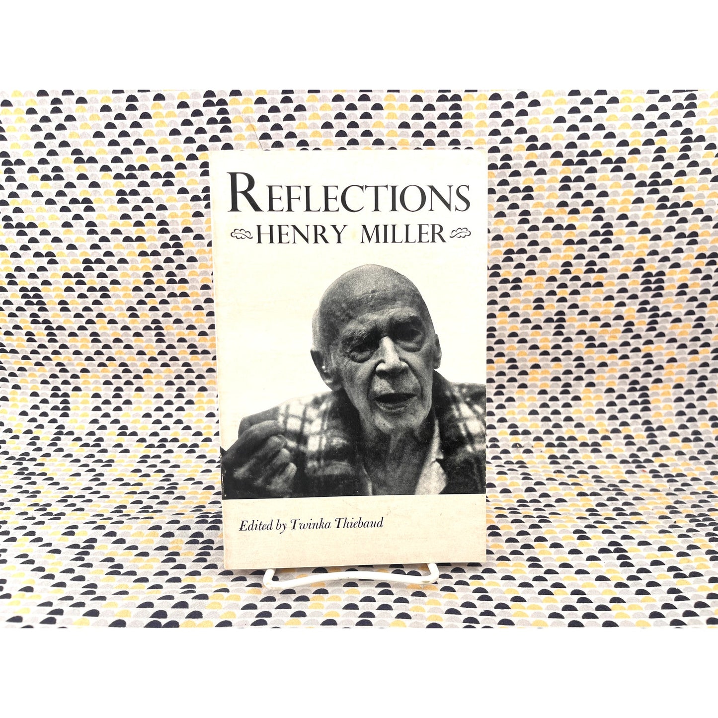 Henry Miller: Reflections - Ed. Twinka Thiebaud - Capra Press - Paperback