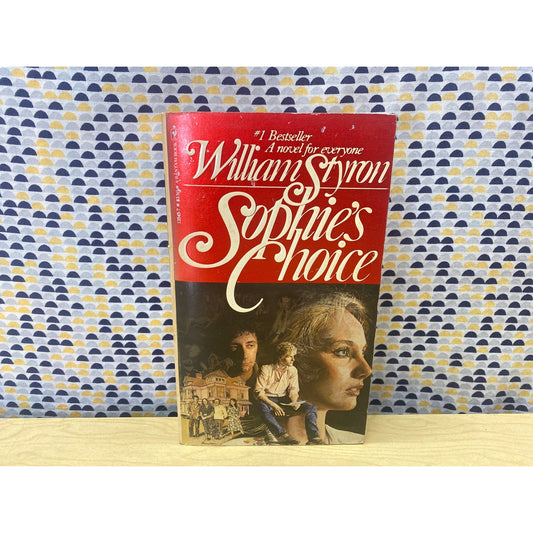 Sophie's Choice - William Styron - Movie Tie In - Vintage Paperback Book - Bantam Edition