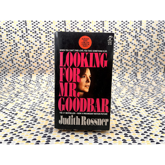 Looking For Mr. Goodbar - Judith Rossner - Pocket Books - Movie Tie-In Edition