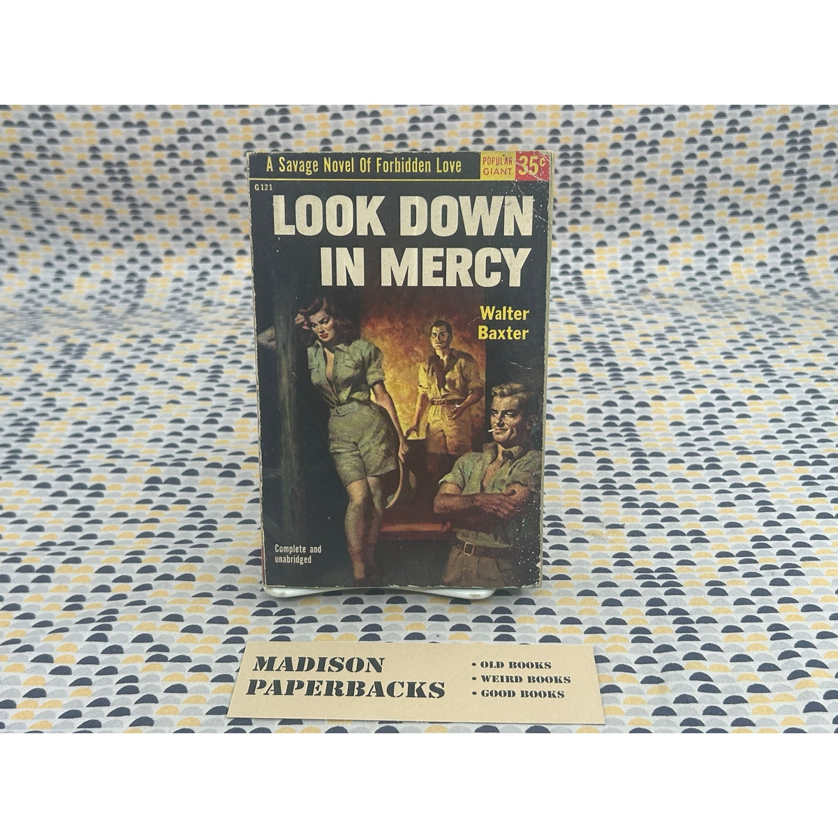 Look Down in Mercy - Walter Baxter - Popular Giant G121 - Sleaze - Vintage Paperbacks