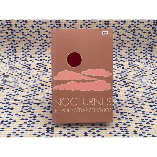 Nocturnes - Leopold Sedar Senghor - The Third Press - Paperback