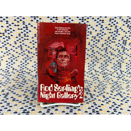 The Night Gallery 2 - Rod Serling - Vintage Paperback - Bantam Edition