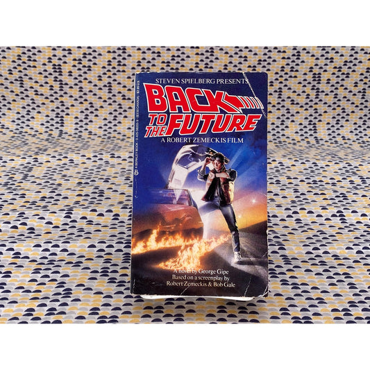 Back to the Future - Berkley Movie Tie In - George Gipe - Robert Zemeckis - Vintage Paperback Book