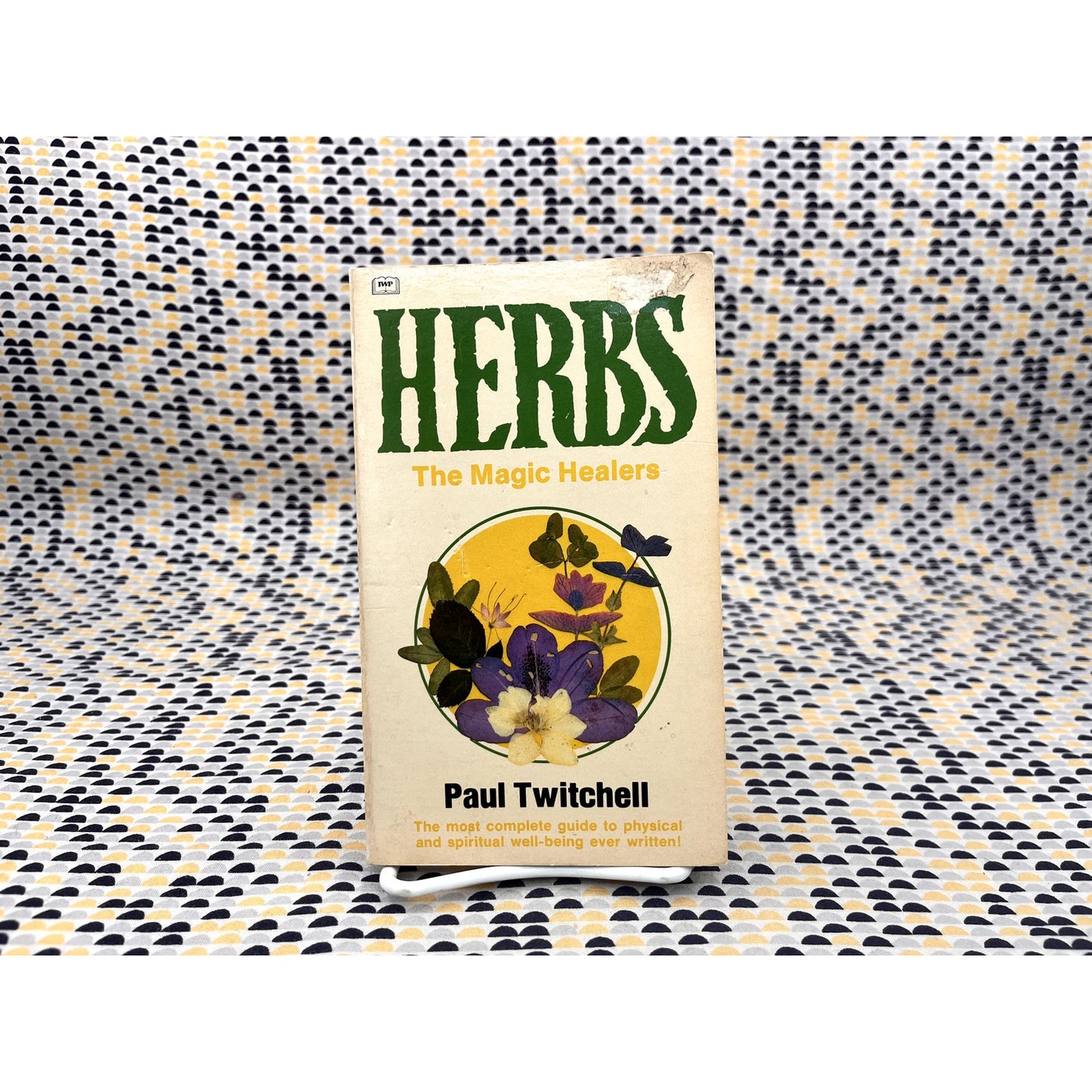 Herbs: The Magic Healers - Paul Twitchell - IWP Books - Paperback