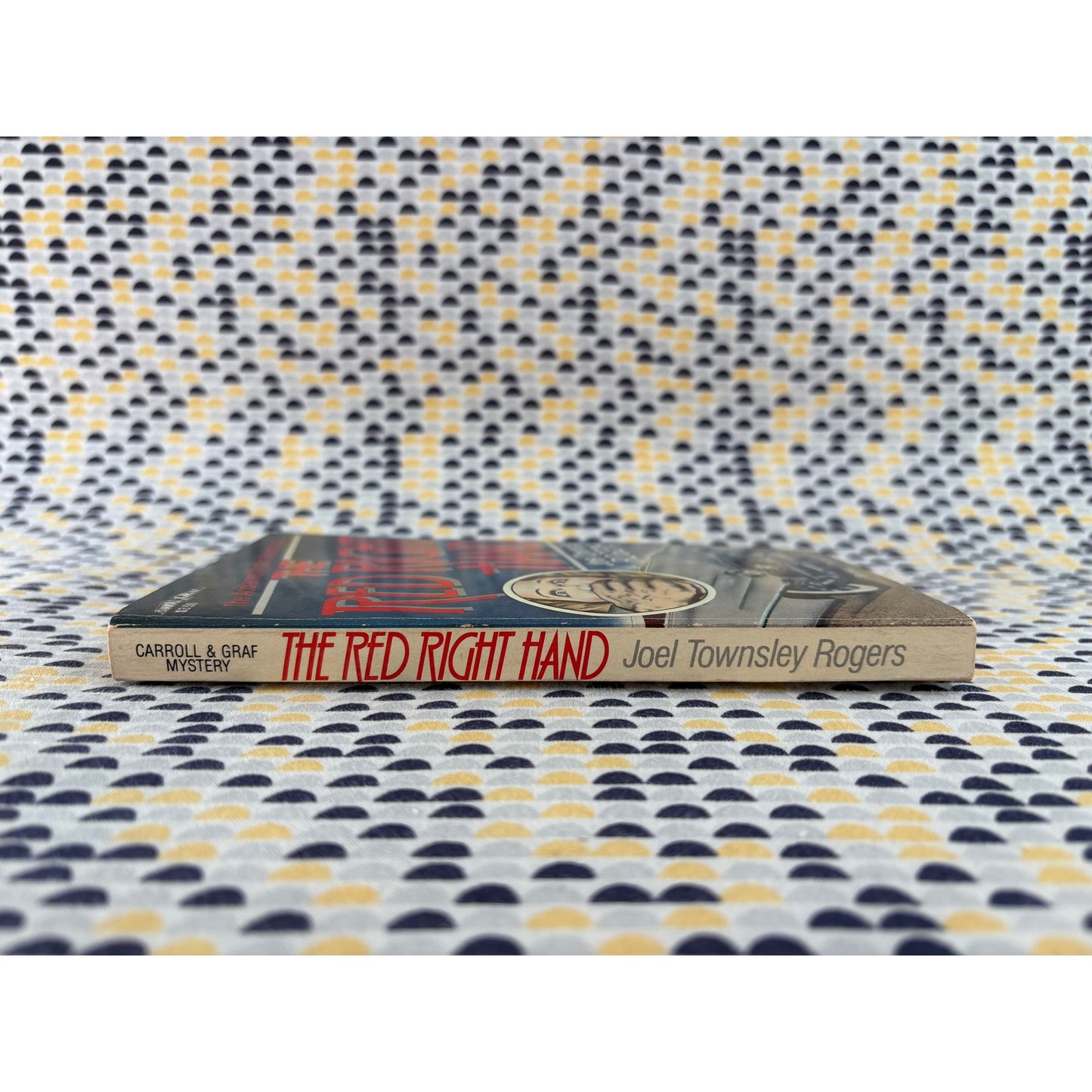 The Red Right Hand - Joel Townsley Rogers - Carrol & Graf - Paperback