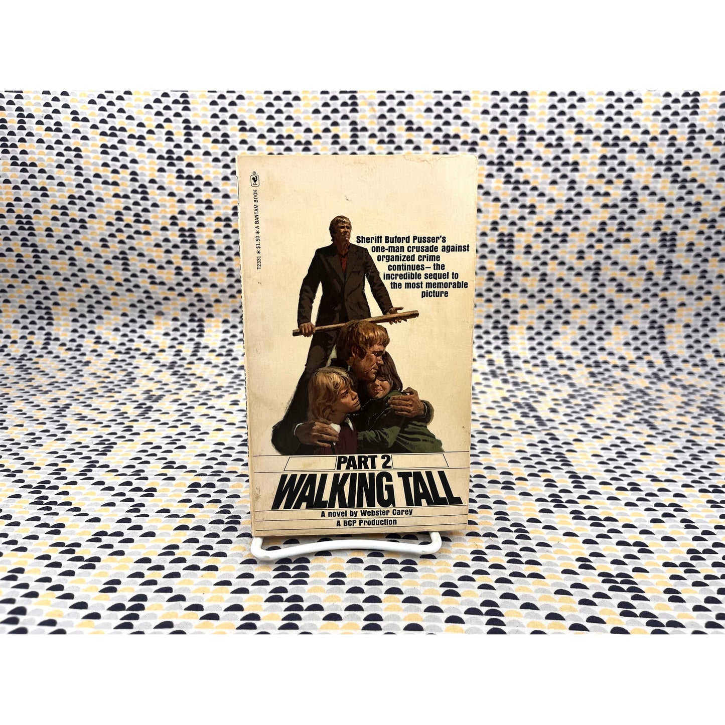 Walking Tall: Part 2 - Webster Carey - Bantam Books -  Movie Tie-In Edition