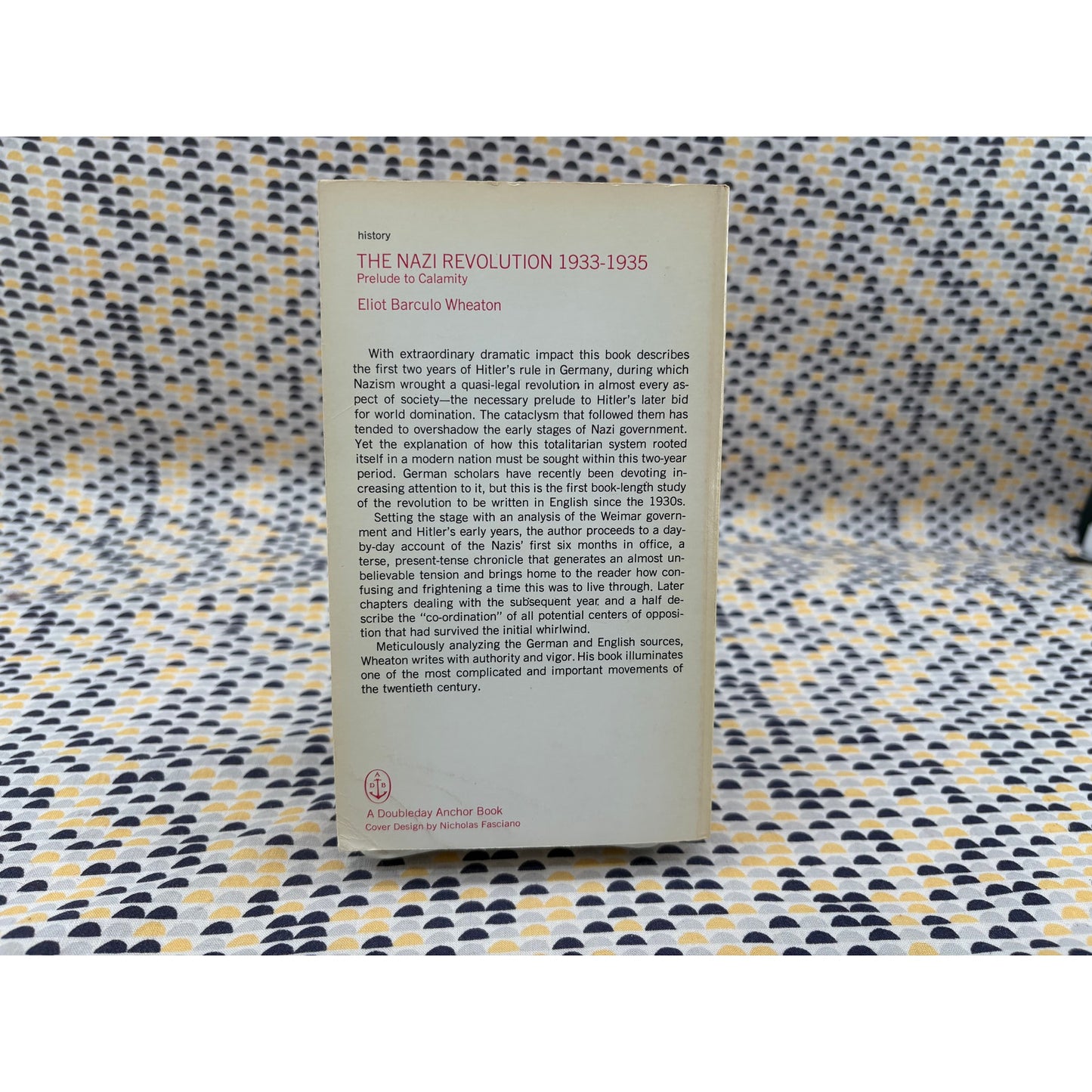 The Nazi Revolution - Eliot Barculo Wheaton - Anchor - Paperback
