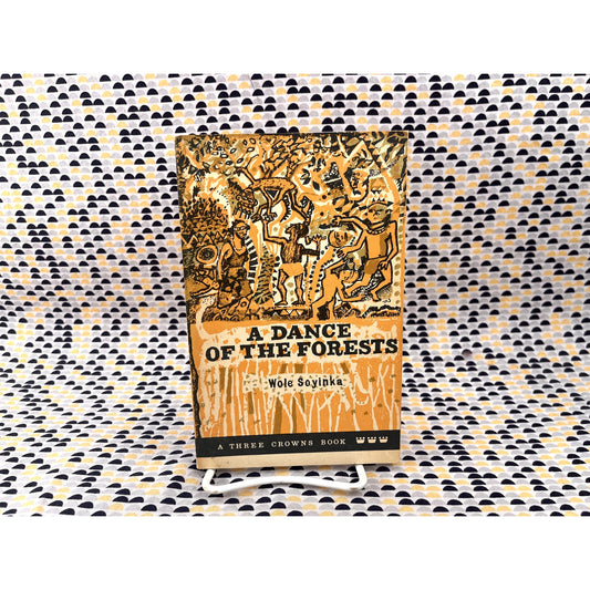 A Dance of the Forests - Wole Soyinka - Three Crowns Books - Oxford Press -Paperback