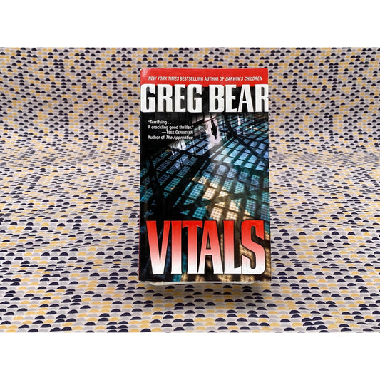 Vitals - Greg Bear - Vintage Paperback Book - Ballantine Edition