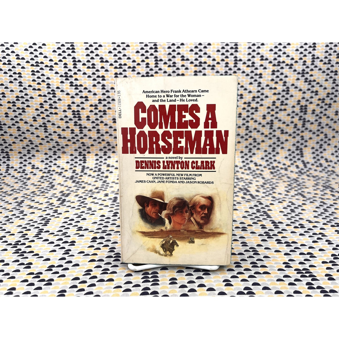 Comes A Horseman - Dennis Lynton Clark - Dell Books - Movie Tie-In Edition