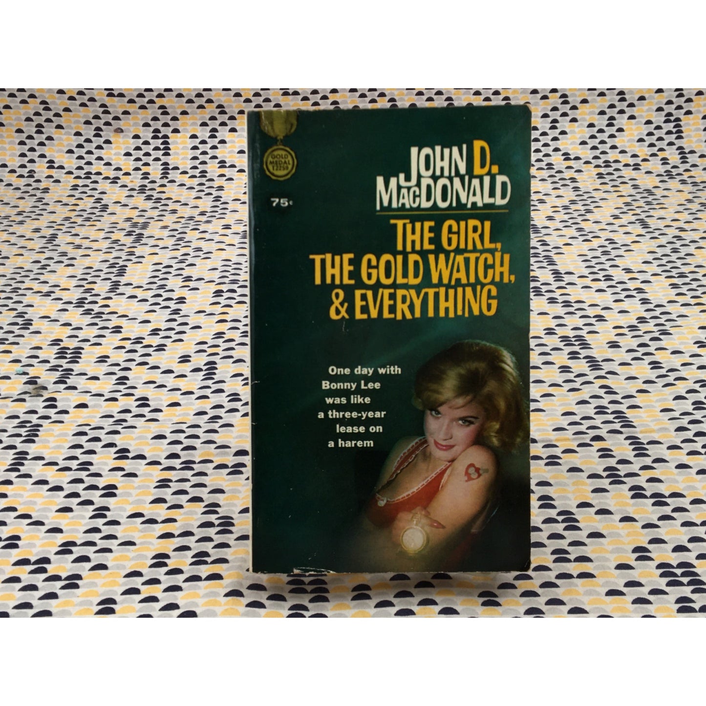 The Girl, The Gold Watch & Everything - John D. Macdonald - Fawcett Gold Medal - Paperback