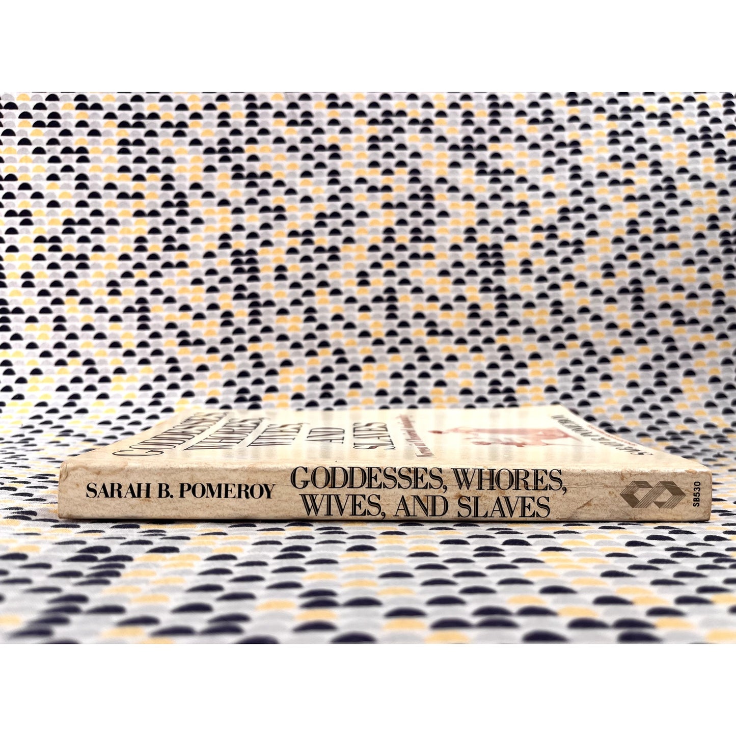 Goddesses, Whores, Wives, and Slaves - Sarah B. Pomeroy -Schocken Books - Paperback