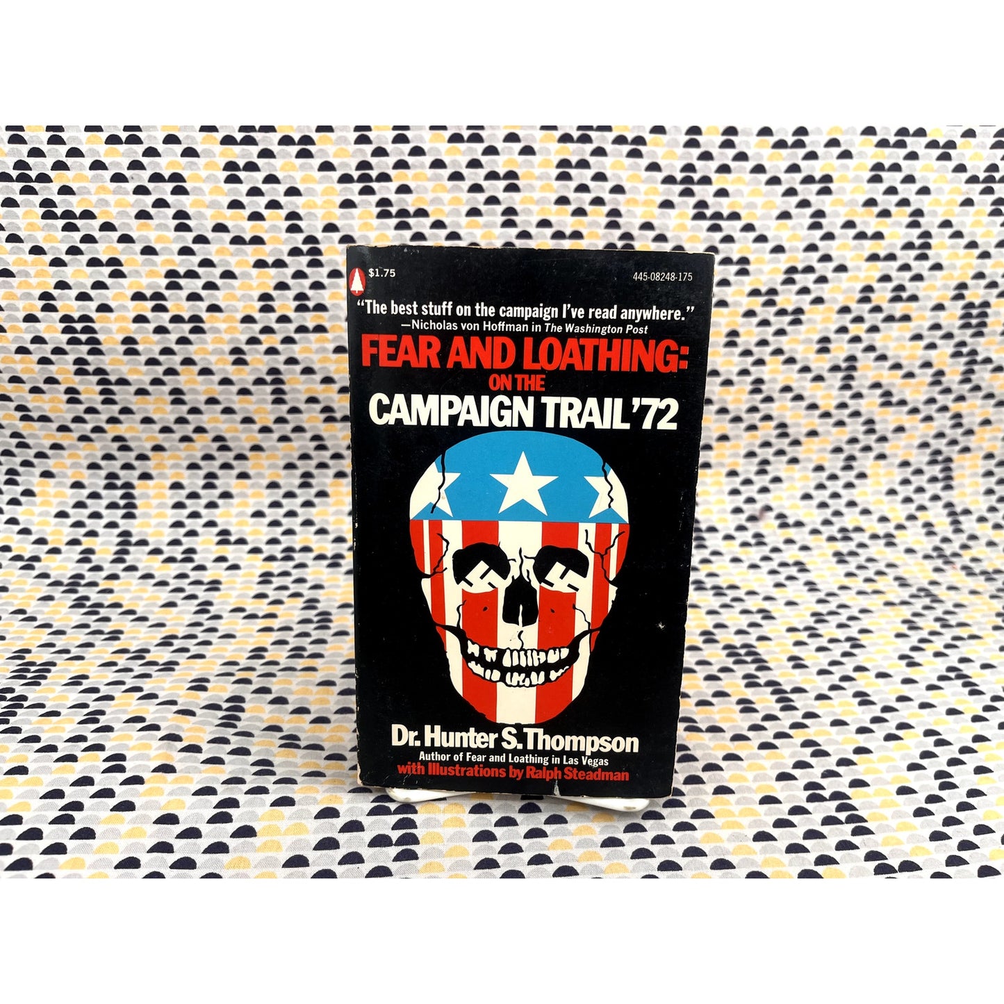 Fear and Loathing: on the Campaign Trail '72 - Hunter S. Thompson - Popular Library - Paperback