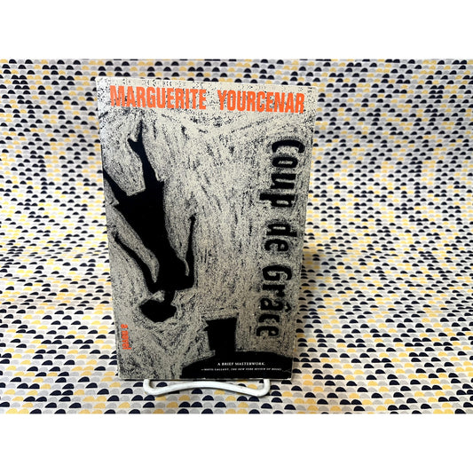 Coup De Grace - Marguerite Yourcenar - Noonday Press - Paperback